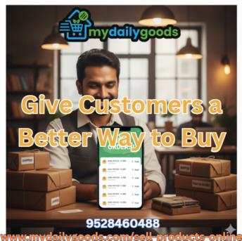 Meerut, Business, Give Customers A Better Way To Buy With MyDailyGoods
