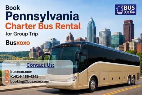 New York, Travel, Book Pennsylvania Charter Bus Rental For Group Trip  || Busxoxo