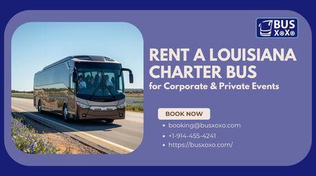 Chicago, Travel, Rent A Louisiana Charter Bus For Corporate & Private Events | Busxoxo