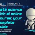 Data Science With AI Online Course: Your Complete Guide