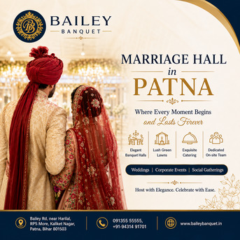 Mumbai, Event Planning, Host Your Wedding At Bailey Banquet: Leading Marriage Hall In Patna