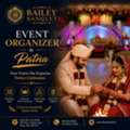 Trusted Event Organizer In Patna: Bailey Banquet On Bailey Road