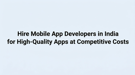 New York, Mobile Apps, Hire Mobile App Developers In India For High-Quality Apps At Competitive Costs