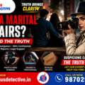 SUSPECT AN EXTRA-MARITAL AFFAIR? GET THE TRUTH TODAY!