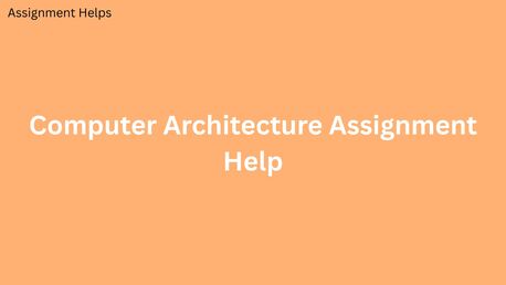 London, Education, Unlock Top Grades In Computer Architecture Assignment Help Today!