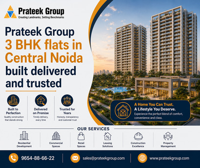 Noida, Real Estate, Prateek Group 3 BHK Flats In Central Noida Built Delivered And Trusted