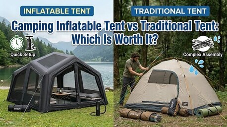 New York, Business, Camping Inflatable Tent Vs Traditional Tent: Which Is Worth It?