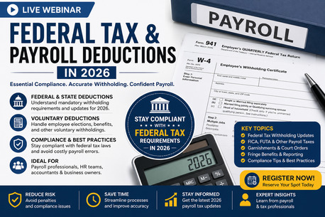 New York, Education, Federal Tax & Payroll Deductions In 2026: Essential Compliance Webinar