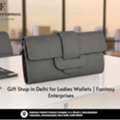 Gift Shop In Delhi For Ladies Wallets | Fantasy Enterprises