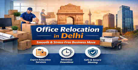 New Delhi, Business, Office Relocation In Delhi