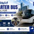 Virginia Charter Bus Rental For Corporate Events & Business Travel