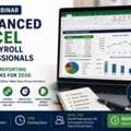 Advanced Excel For Payroll Professionals: Financial Reporting Tips & Tricks For 2026