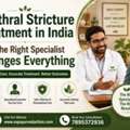 Urethral Stricture Treatment In India Why The Right Specialist Changes Everything