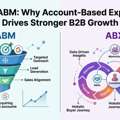ABX Vs ABM: Why Account-Based Experience Drives Stronger B2B Growth