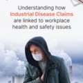 Protecting Workers Through Industrial Disease Claims
