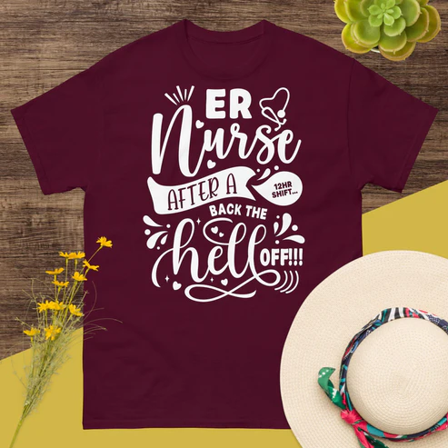 Los Angeles, Clothing & Accessories, USD 28,  ER Nurse After A 12 HR Shift, Back The Hell Off - T-Shirt &ndash; Funny Emergency Room Nurse Shi