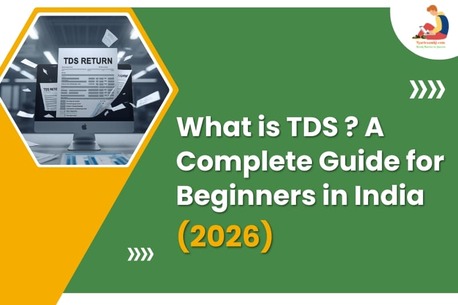New Delhi, Lessons Offered, What Is TDS? Complete Guide For Beginners In India 2026