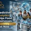 Predictive Analytics Helps Food Businesses Increase Sales Fast Now