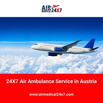 Vienna, Medical, 24X7 Air Ambulance Service In Austria - Air Medical 24X7
