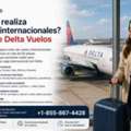 ¿Delta Realiza Vuelos Internacionales? Guía De Delta Vuelos