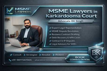 Ghaziabad, Legal, Need Experienced MSME Lawyers In Karkardooma Court For Business Legal Matters?