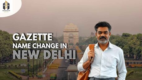 New Delhi, Legal, Easy Online Name Change Service | Advocate Advice