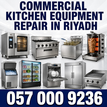 Al Sulaymaniyyah, Appliance Repair, ✅✅✅ COMMERCIAL KITCHEN EQUIPMENT REPAIR RIYADH – ✅ 057 000 9236 ✅✅✅
