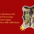 INR 20005000,  Rajmahal Silks Presents Authentic Handwoven Silk Collections