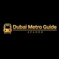 Dubai Metro Guide