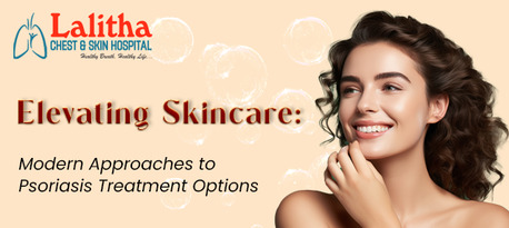 Karimnagar, Health, Elevating Skincare: Modern Approaches To Psoriasis Treatment