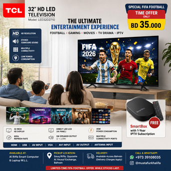 East Riffa, Photo & Video, BHD 35,  TCL 32" HD LED TV + FREE SmartBox & 1-Year IPTV | FIFA Offer | BD 35