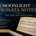 Moonlight Sonata Notes | Free Piano Sheet Music Guide