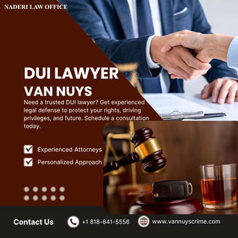 Los Angeles, Legal, Why Do You Need A DUI Lawyer Van Nuys After A DUI Arrest?