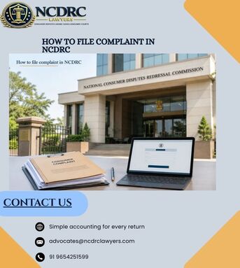 Ghaziabad, Legal, Want To Know How To File Complaint In NCDRC Correctly?