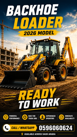 Jeddah, Heavy Equipment, SAR 14000,  Backhoe Loader 2026 Model للإيجار في جميع أنحاء المملكة