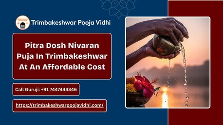 Mumbai, Business, Pitra Dosh Nivaran Puja In Trimbakeshwar At An Affordable Cost
