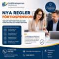 Nya Regler Förtidspension &ndash; Information Från Småföretagarnas Riksförbund