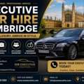 Premium Executive Car Hire Cambridge &ndash; Book Your Chauffeur Today