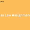 How To Get Expert Online Business Law Assignment Help