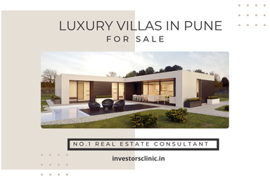 Pune, Real Estate For Sale, Luxury Villas In Pune For Sale | Premium Homes & Best Deals