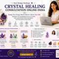 Crystal Healing Consultation Online India