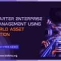 Build Smarter Enterprise Asset Management Using Real World Asset Tokenization