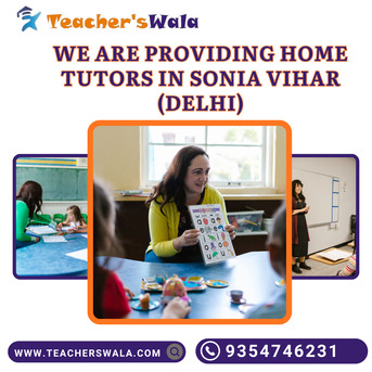 New Delhi, Education, Home Tutors In Sonia Vihar Delhi | Teacherswala