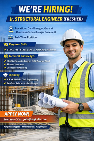 Ahmedabad, Jobs, Structural / BE & ME Engineer (Fresher), GANDHINAGAR