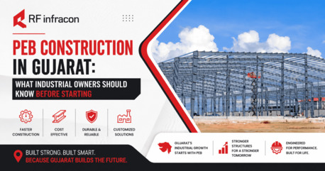 Ahmedabad, Construction, PEB Construction In Gujarat: Complete Guide For Factory & Warehouse Owners
