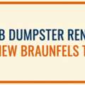 DNB Dumpster Rental New Braunfels TX &ndash; Fast & Affordable Roll-Off Dumpster Rentals