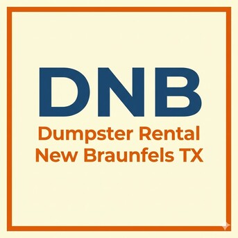Chicago, Cleaning, DNB Dumpster Rental New Braunfels TX &ndash; Fast & Affordable Roll-Off Dumpster Rentals