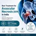 Best Treatment For Avascular Necrosis (AVN) In India