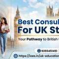 Master Your UK Dream: Find The Best Consultants For UK Study