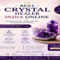 Best Crystal Healer India Online
